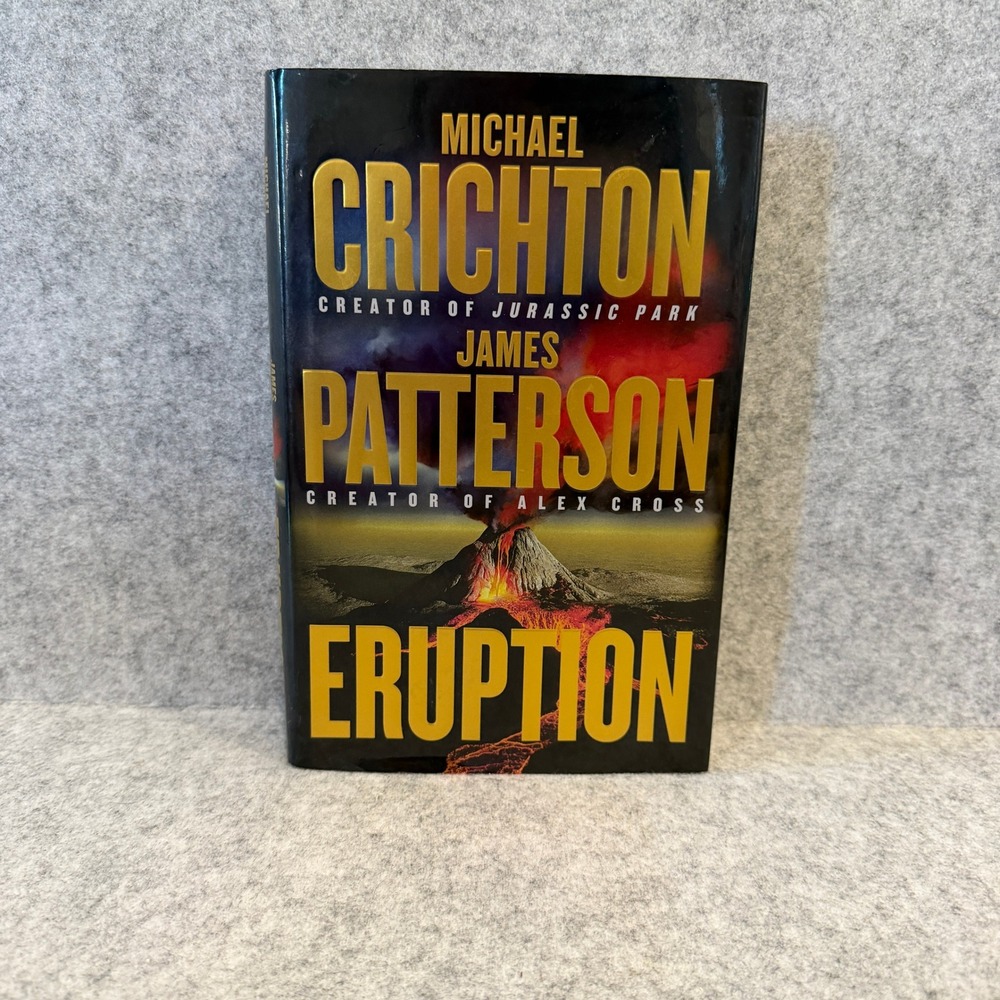 Eruption by James Patterson and Michael Crichton, Hardcover, Very Good